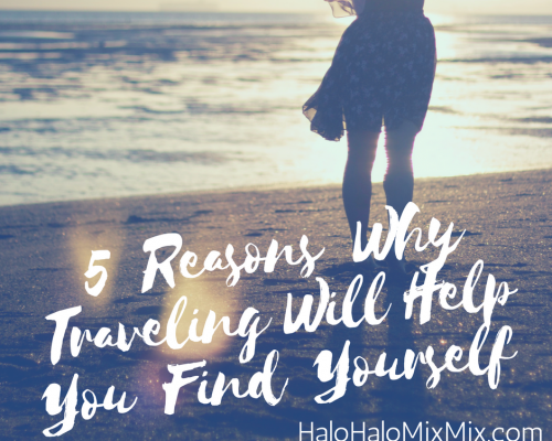 5 Reasons Why Traveling Will help you Find Yourself