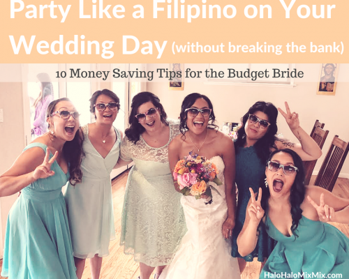 party like a filipino on your wedding day (without breaking the bank)